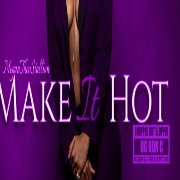 Make It Hot (ChopNotSlop Remix) cover