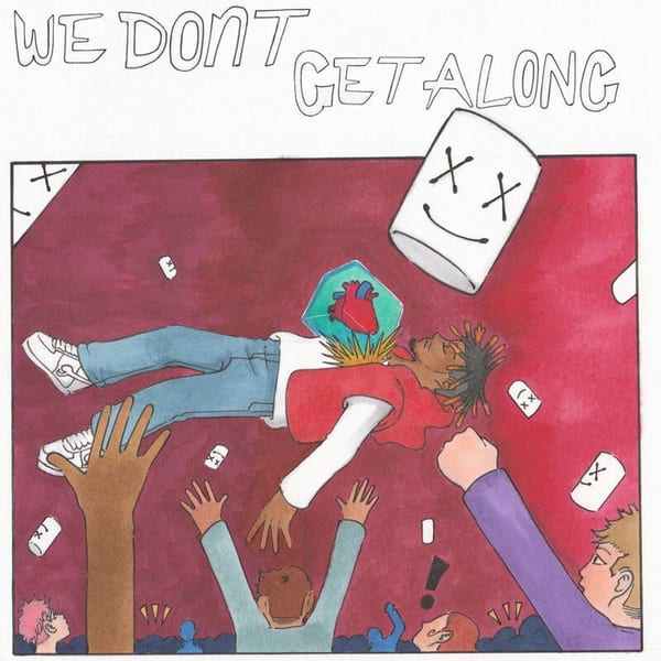 We Don’t Get Along cover