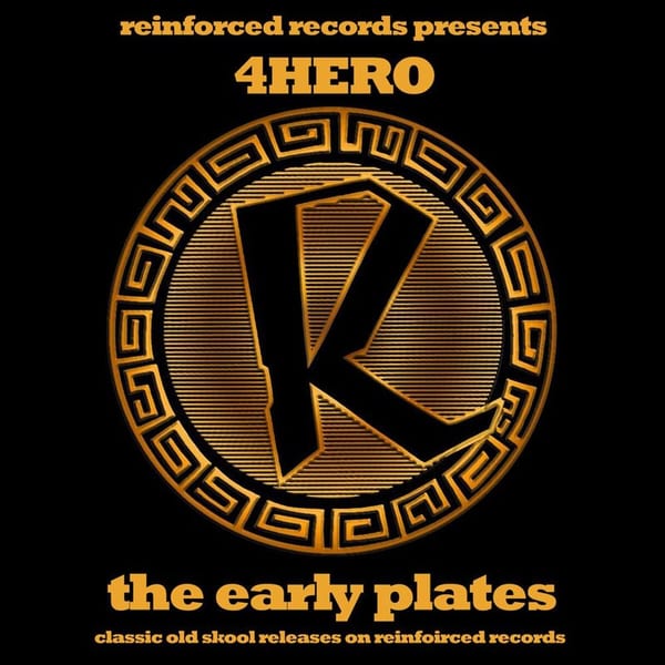 Reinforced Presents: 4hero - The Early Plates cover
