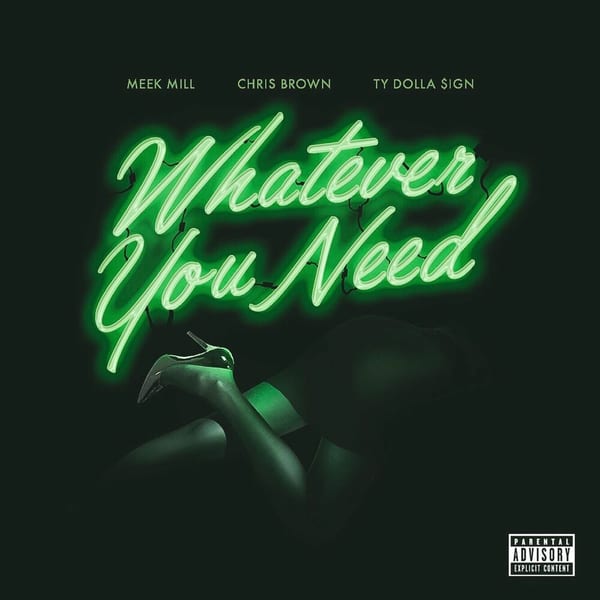 Whatever You Need (feat. Chris Brown & Ty Dolla $ign) cover