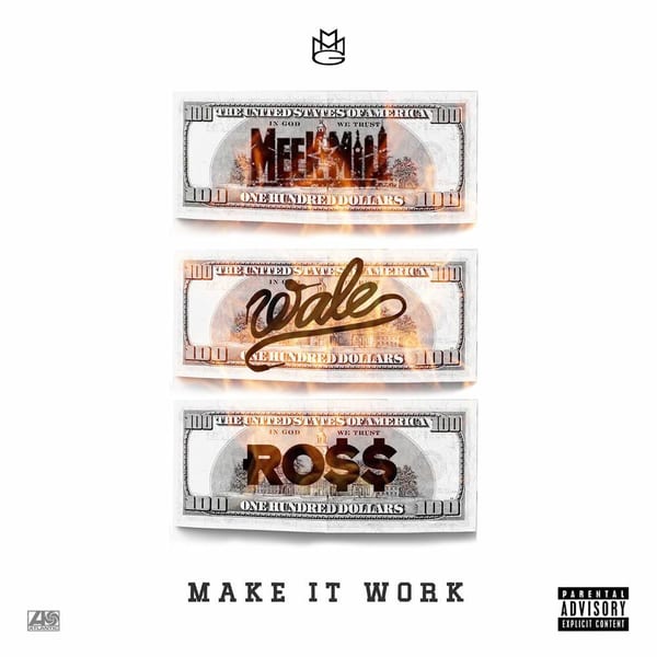Make It Work (feat. Wale & Rick Ross) cover