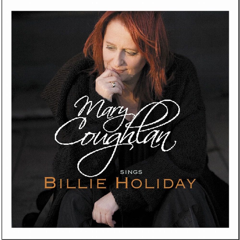 Mary Coughlan Sings Billie Holiday cover
