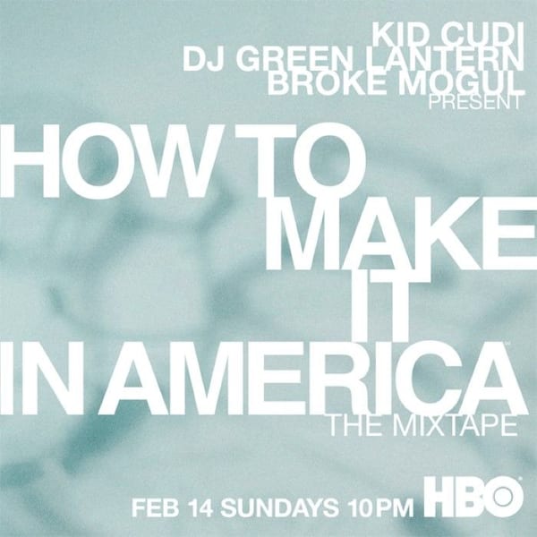 How to Make It in America: The Mixtape cover