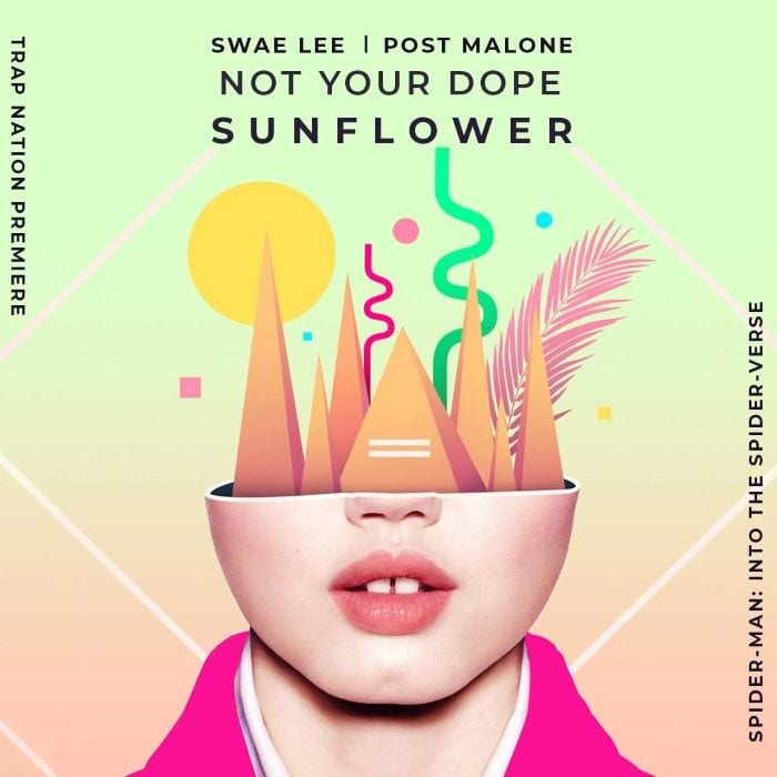 Sunflower (Not Your Dope Remix) cover