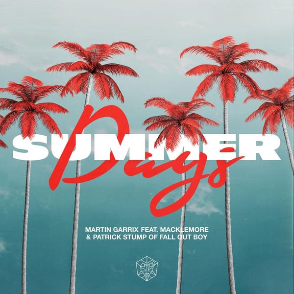 Summer Days (feat. Macklemore & Patrick Stump of Fall Out Boy) cover