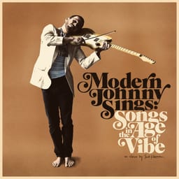 Modern Johnny Sings: Songs in the Age of Vibe album cover