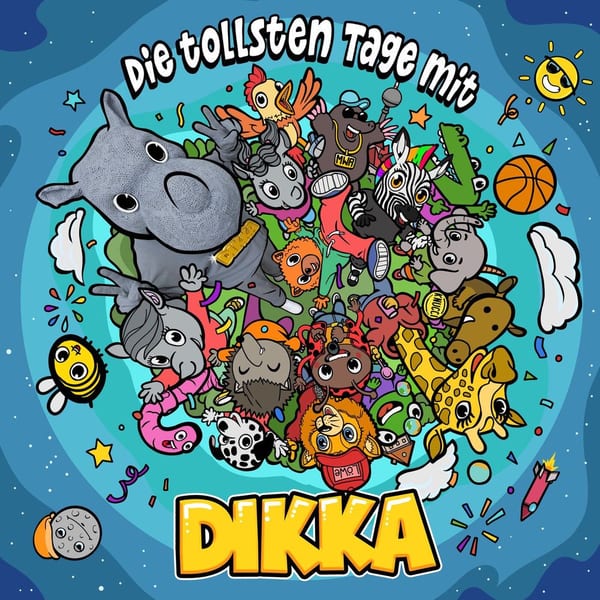 Die tollsten Tage mit DIKKA cover