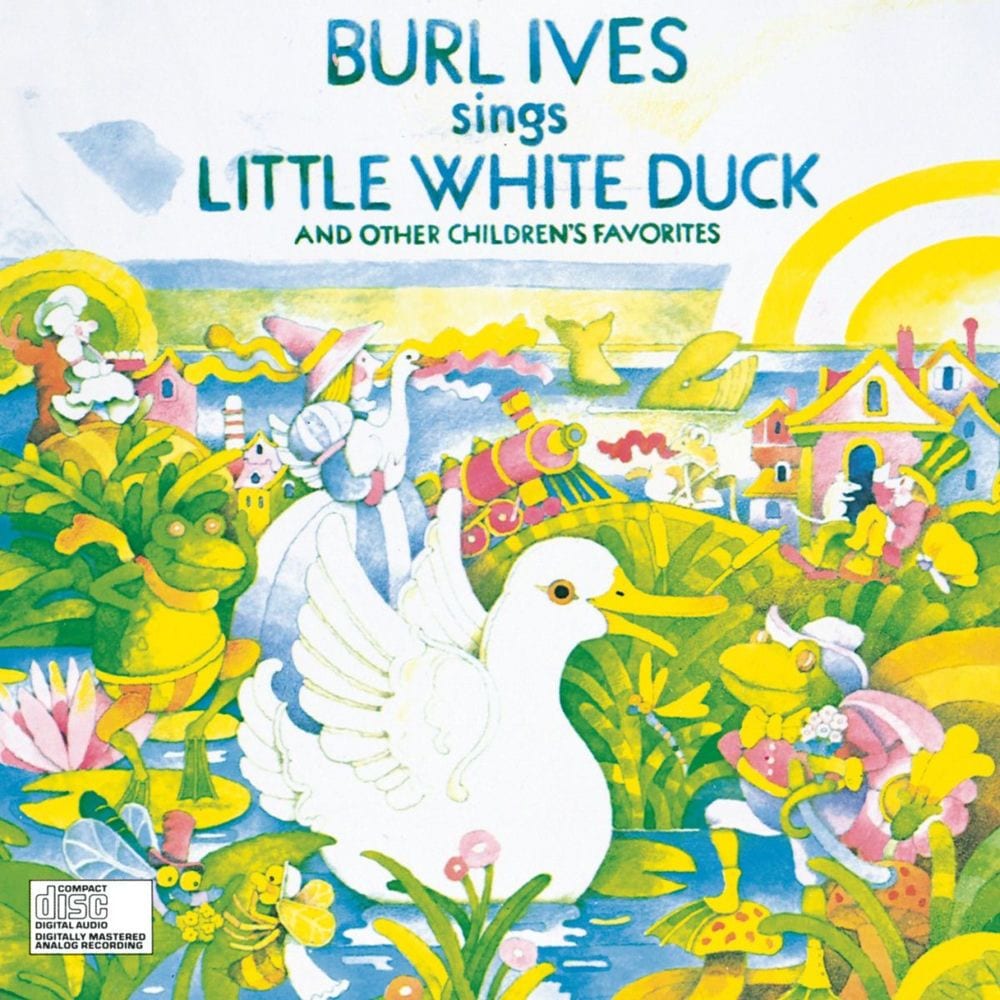 Burl Ives Sings Little White Duck and Other Children's Favorites cover
