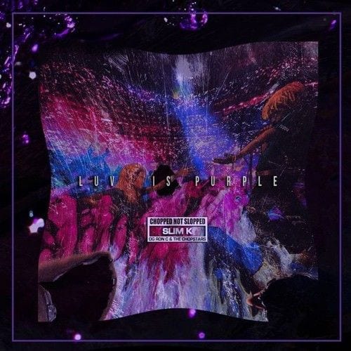 Luv Is Purple (Chopped Not Slopped by Slim K) cover