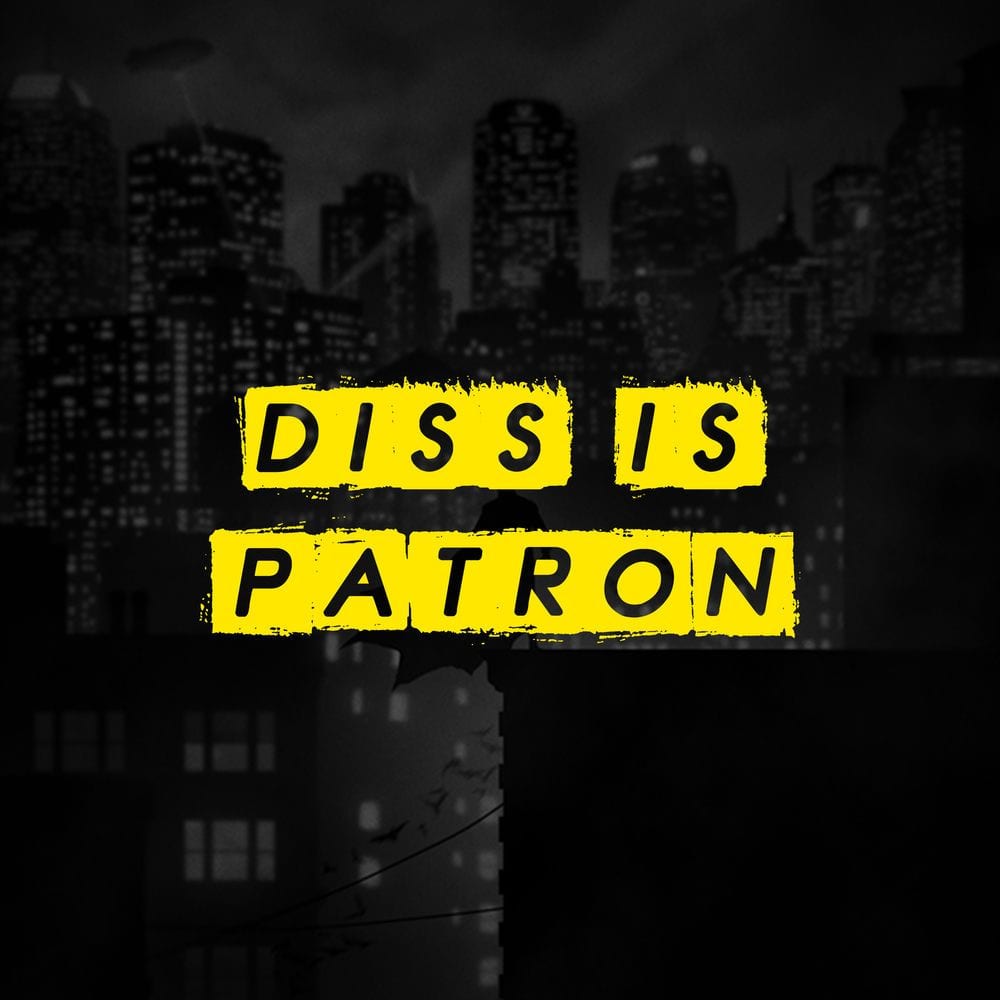 Diss is Patron cover