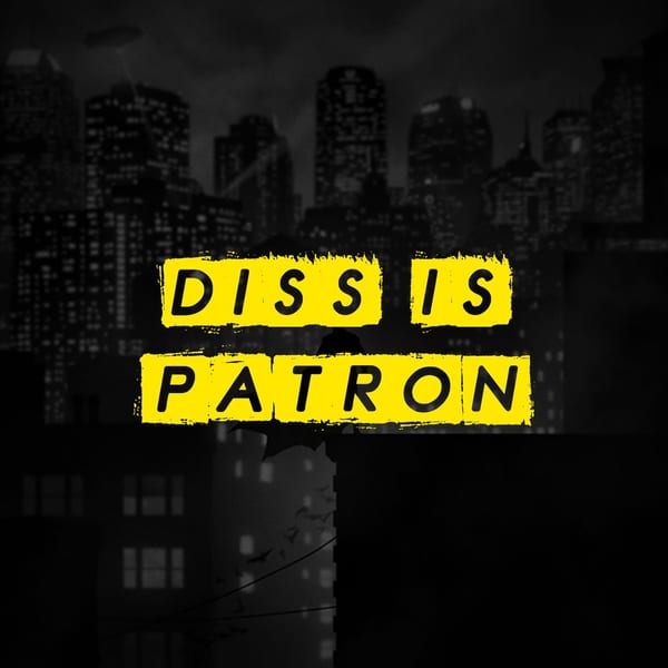 Diss is Patron cover