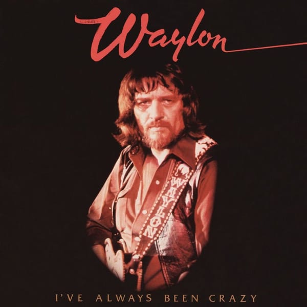 I've Always Been Crazy cover