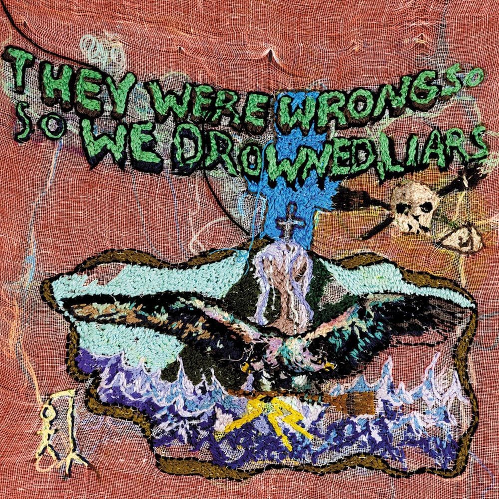They Were Wrong, So We Drowned cover