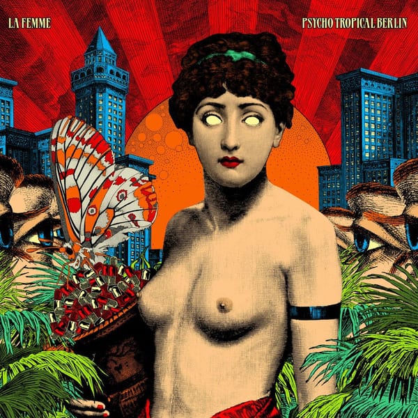 Psycho Tropical Berlin cover