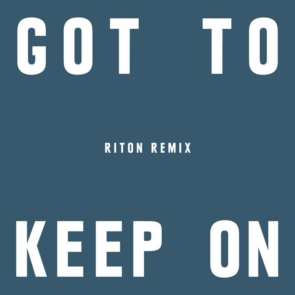 Got To Keep On (Riton Remix) cover