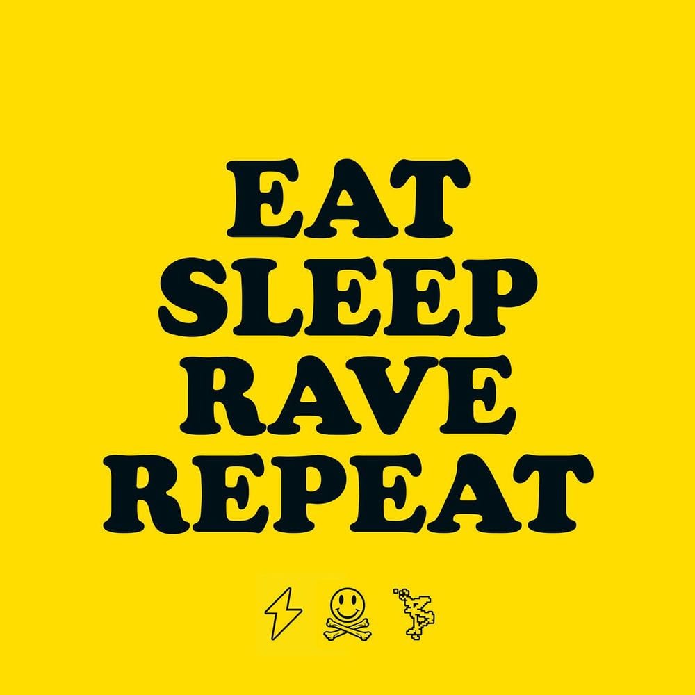 Eat, Sleep, Rave, Repeat cover
