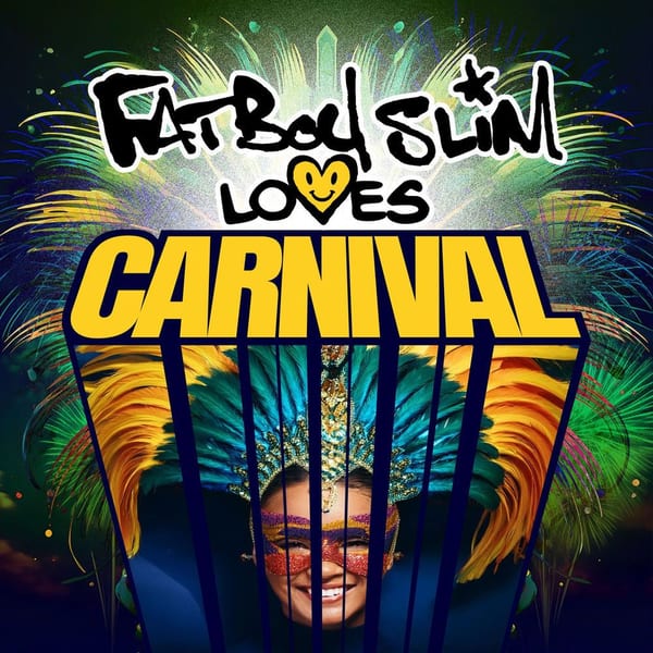 Fatboy Slim Loves Carnival cover