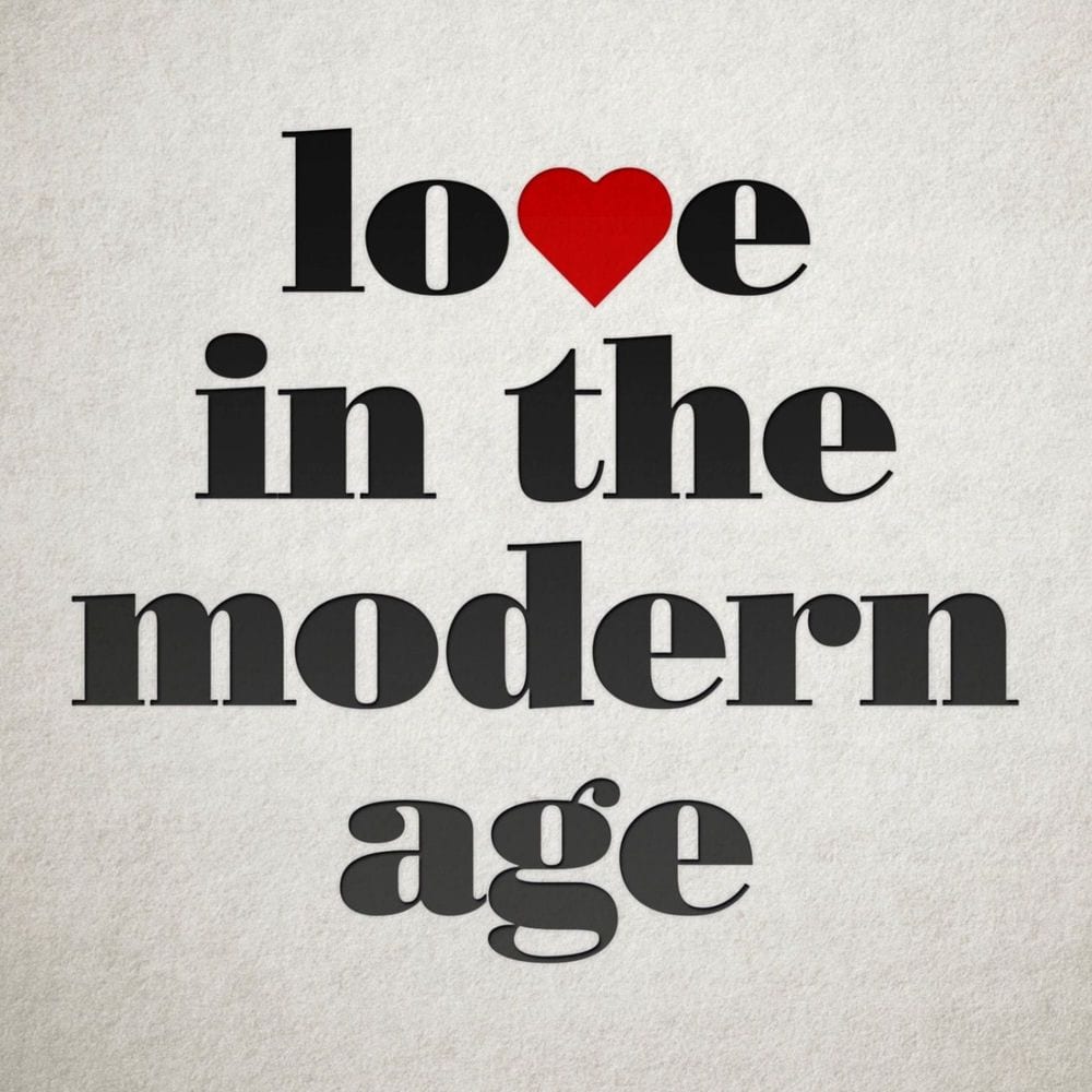 Love in the Modern Age cover
