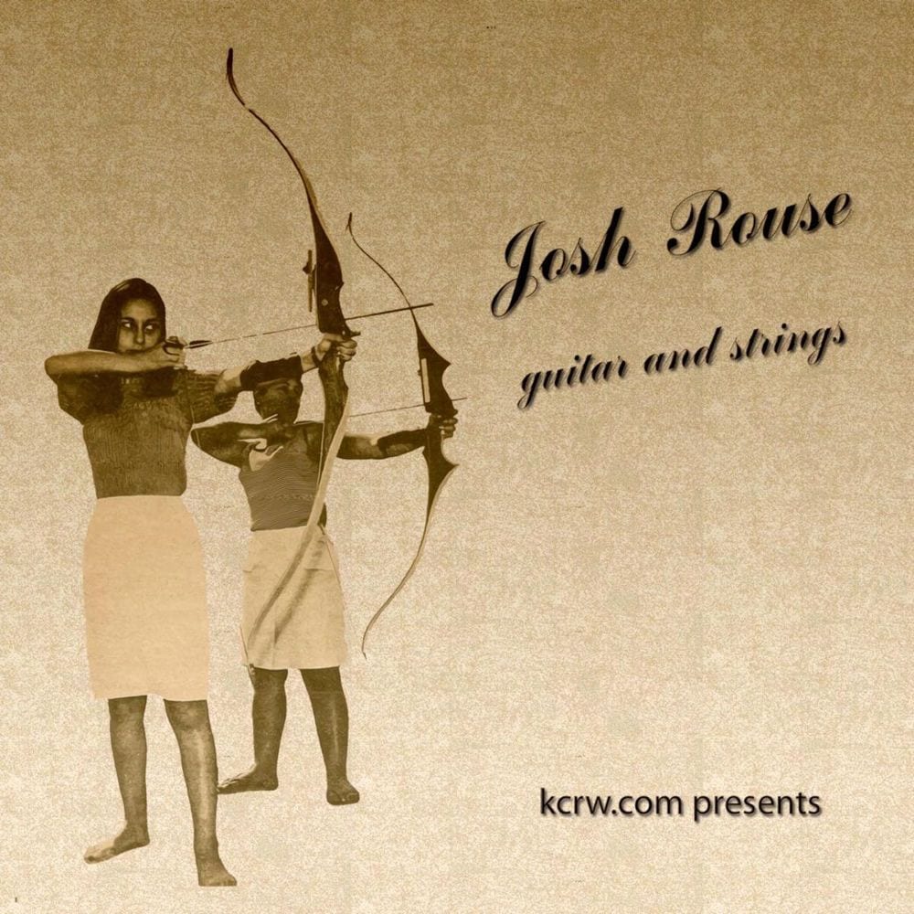 Kcrw Presents Josh Rouse - Guitar and Strings cover