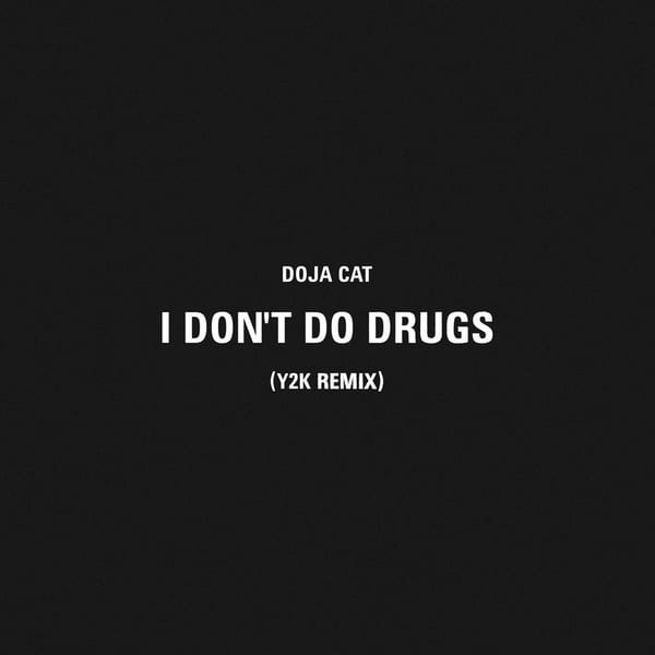 I Don't Do Drugs (Y2K Remix) cover