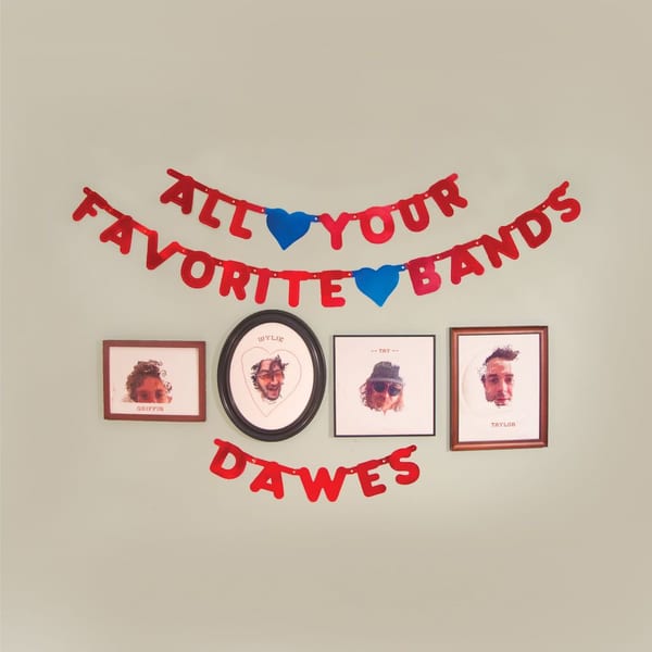 To Be Completely Honest by Dawes