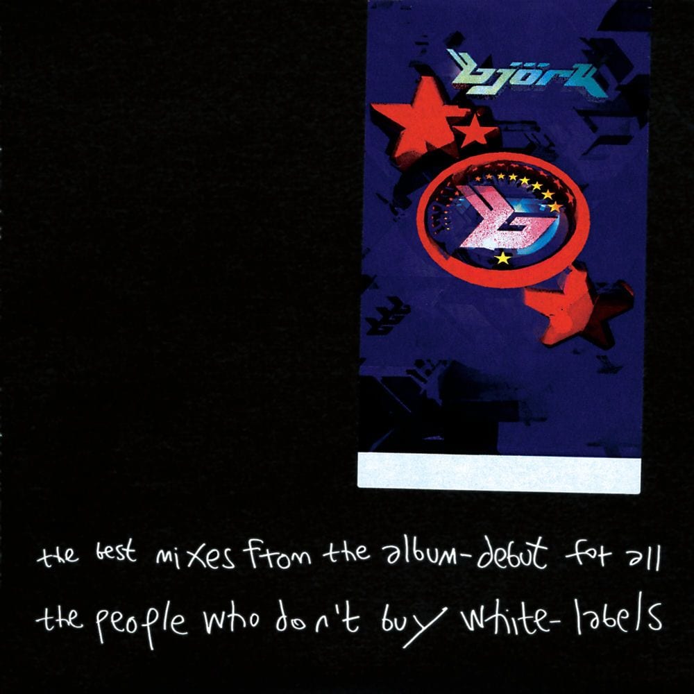 The Best Mixes From the Album – Debut for All the People Who Don't Buy White‐Labels cover