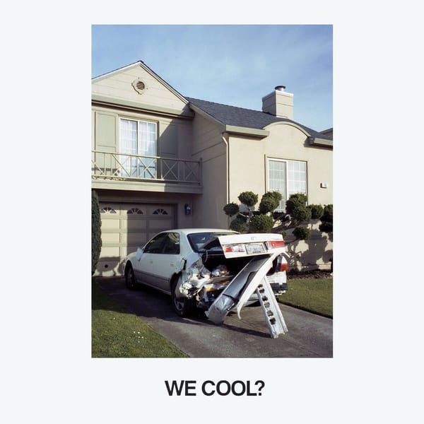 We Cool? cover