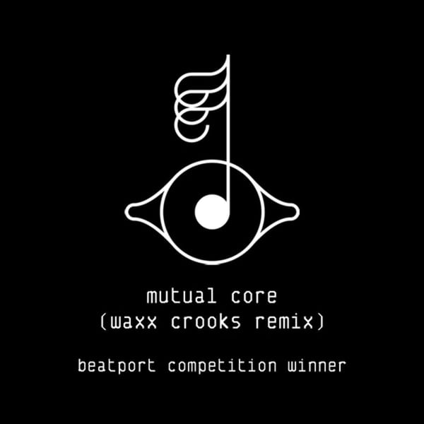 Mutual Core (Waxx Crooks Remix) (Beatport Exclusive) cover