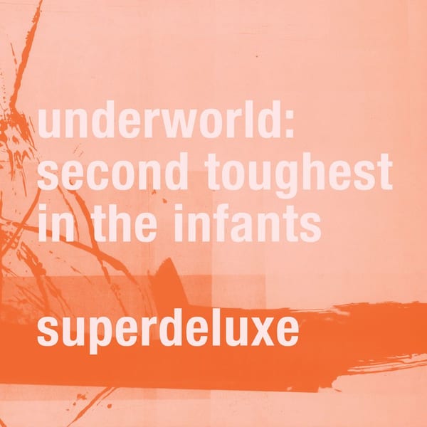 Second Toughest In The Infants (Super Deluxe / Remastered) cover