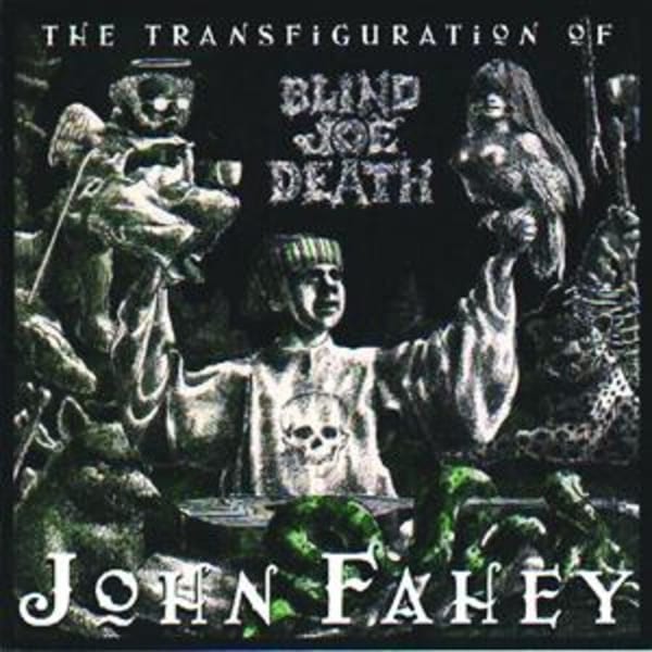 The Transfiguration of Blind Joe Death cover