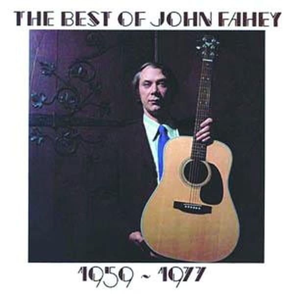 The Best of John Fahey 1959–1977 cover
