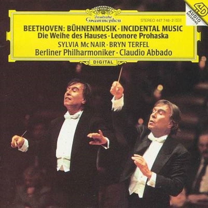 Beethoven: Die Weihe Des Hauses; Leonore Prohaska (Incidental Music) (Berlin Philharmonic Orchestra feat. conductor: Claudio Abbado, vocals: Bryn Terfel, Sascha Reckert, Marie-Pierre Langlamet, Sylvia cover