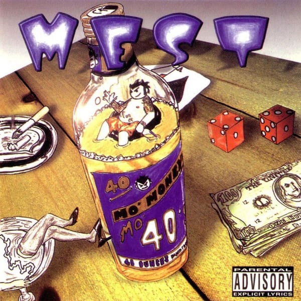 Mo' Money, Mo' 40'z cover