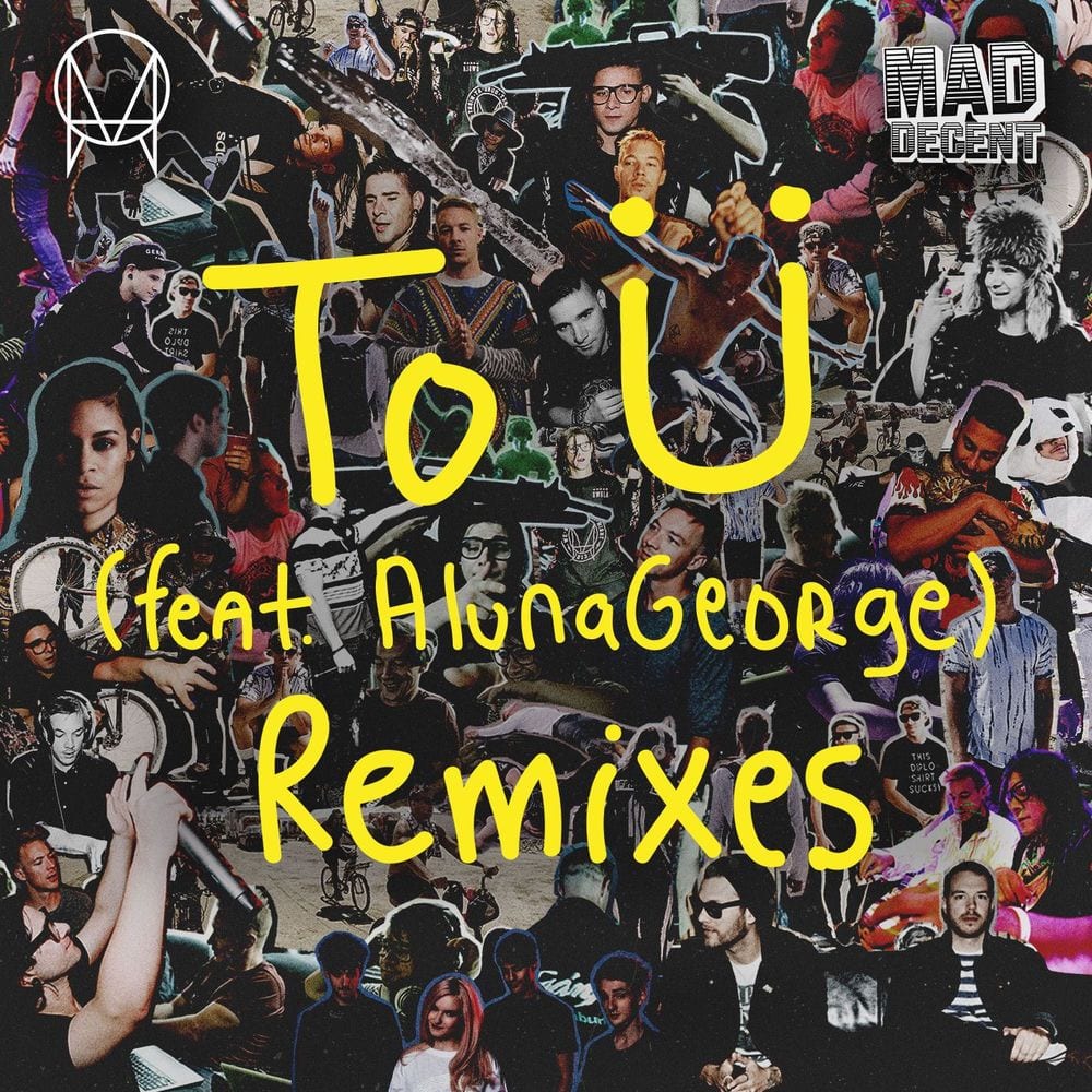 To Ü (feat. AlunaGeorge) (Remixes) cover