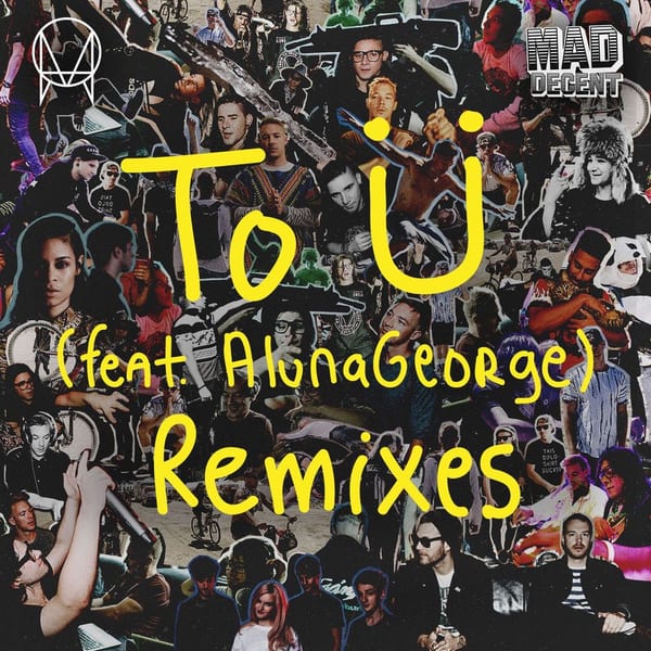 To Ü (feat. AlunaGeorge) (Remixes) cover