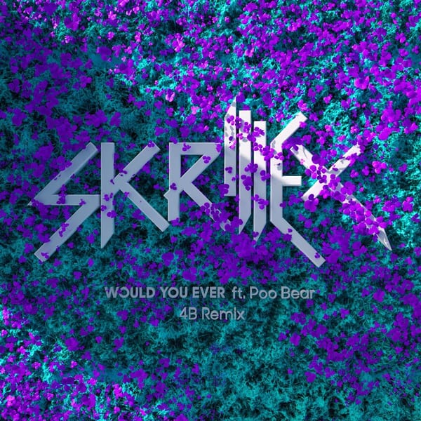 Would You Ever (4B Remix) cover