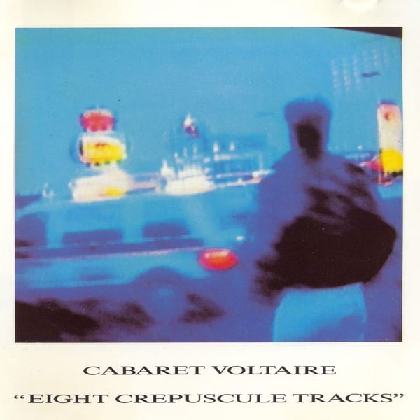 Eight Crepuscule Tracks cover