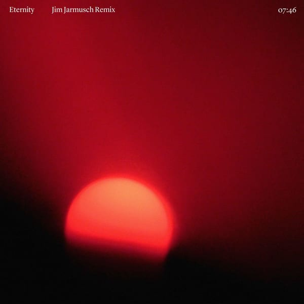 Eternity (Jim Jarmusch Remix) cover