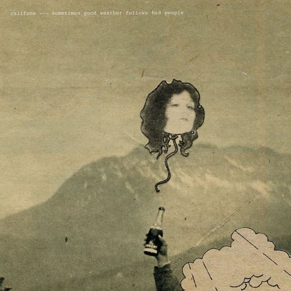 Sometimes Good Weather Follows Bad People cover