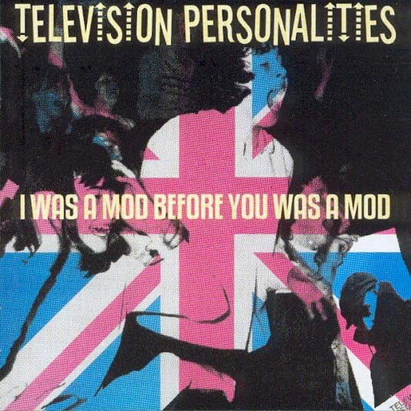 I Was a Mod Before You Was a Mod cover