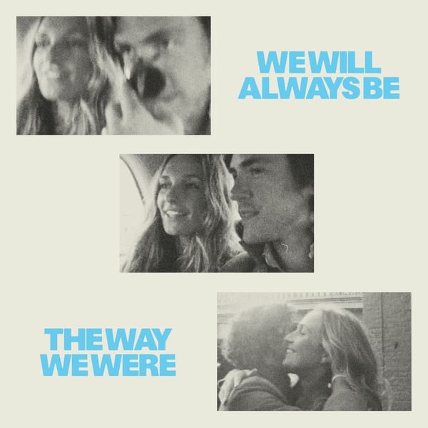 We Will Always Be The Way We Were cover