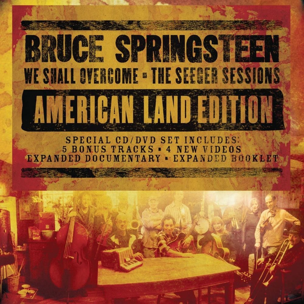 We Shall Overcome: The Seeger Sessions (American Land Edition) cover