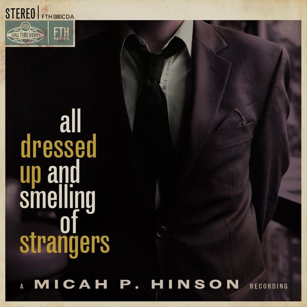All Dressed Up and Smelling of Strangers cover