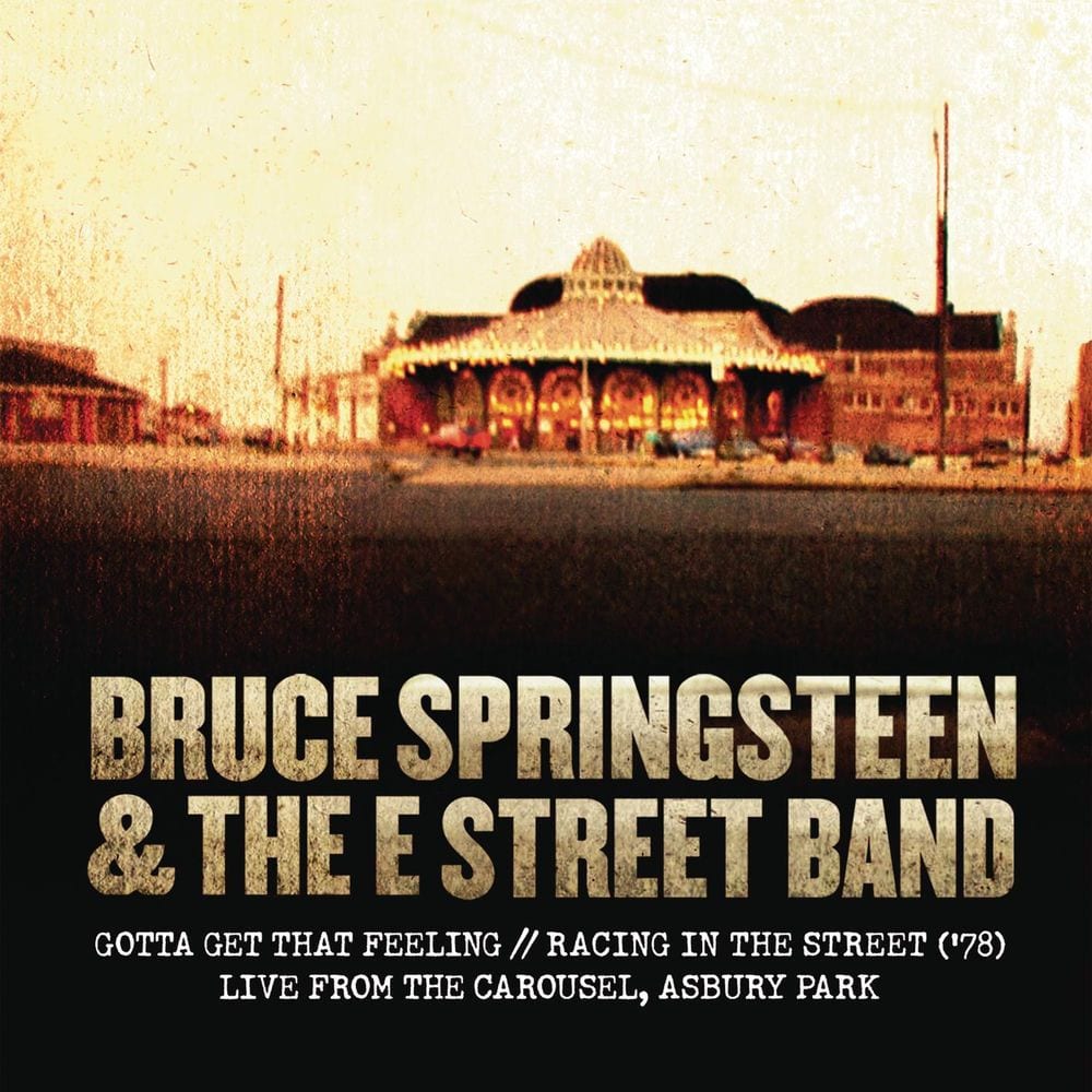 Gotta Get That Feeling / Racing In the Street ('78) [Live from The Carousel, Asbury Park] cover