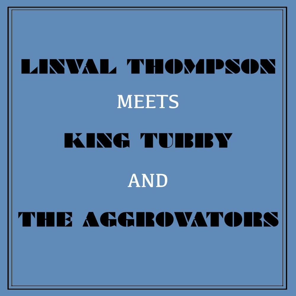 Linval Thompson Meets King Tubby and the Aggrovators cover