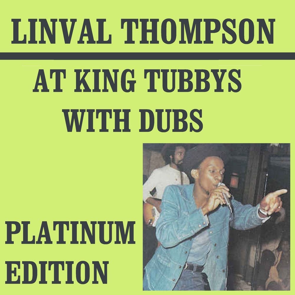Linval Thompson at King Tubbys with Dubs Platinum Edition cover