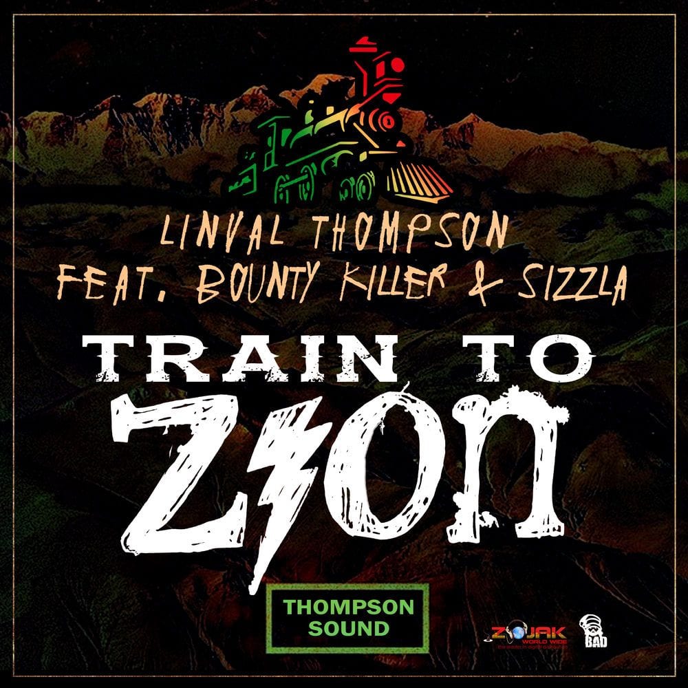 Train To Zion (feat. Sizzla & Bounty Killer) - Single cover