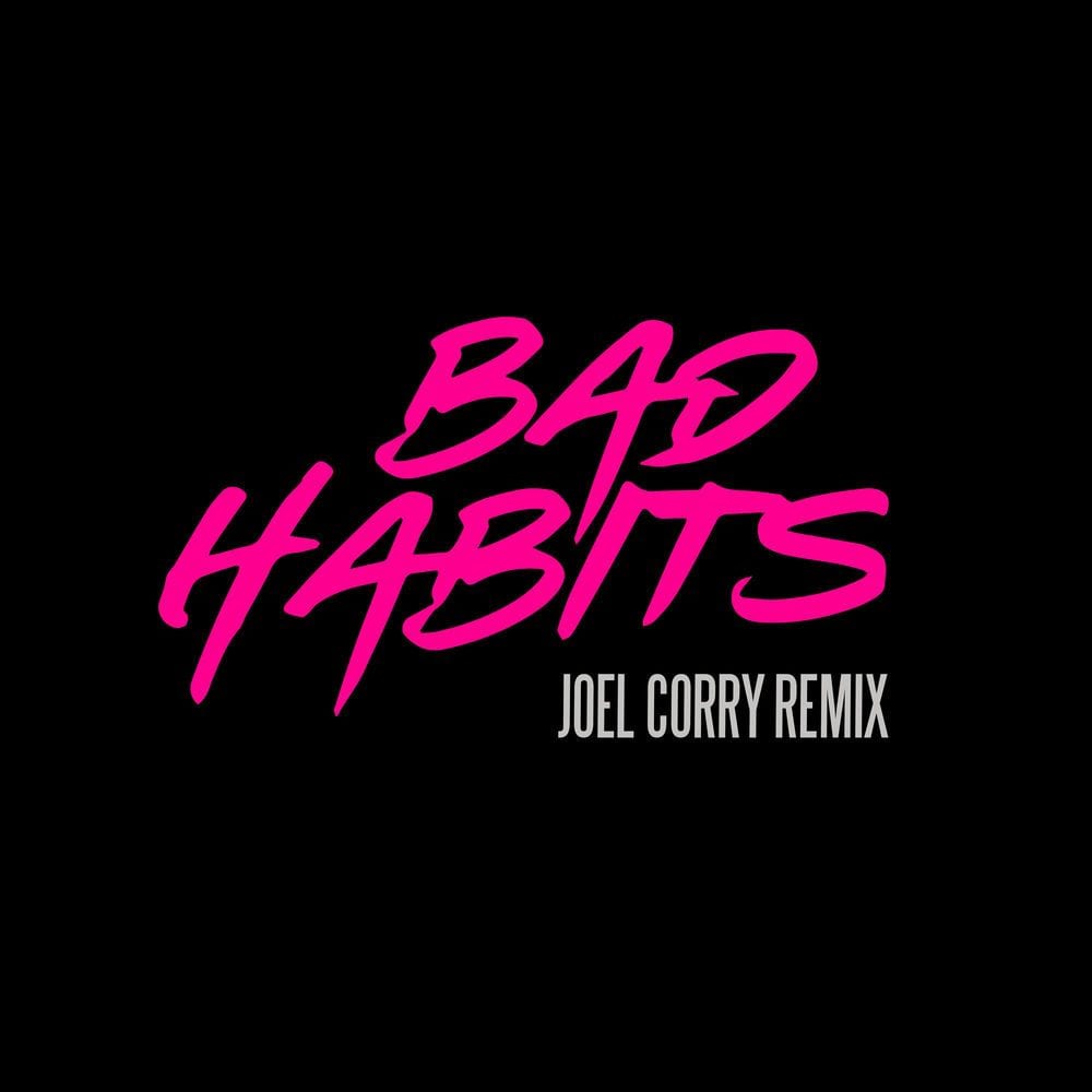 Bad Habits (Joel Corry Remix) cover
