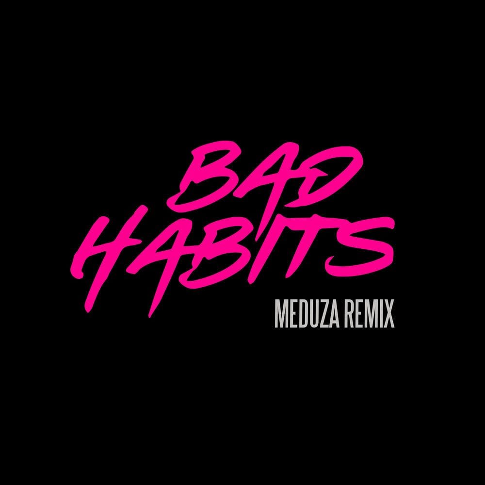 Bad Habits (MEDUZA Remix) cover