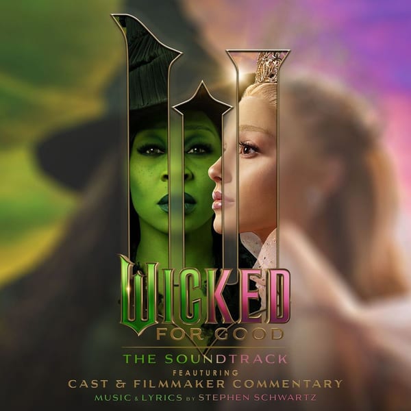 Wicked: For Good – The Soundtrack (Commentary) cover